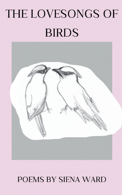 THE LOVESONGS OF BIRDS