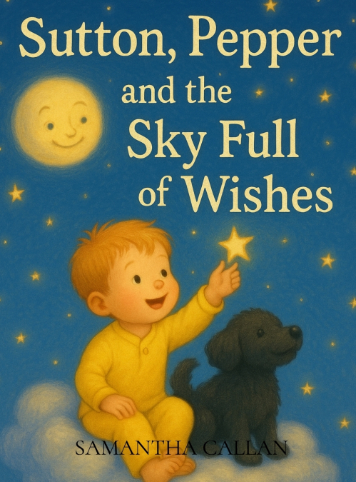 SUTTON, PEPPER AND THE SKY FULL OF WISHES