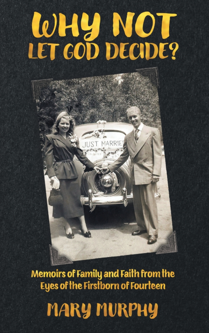 WHY NOT LET GOD DECIDE