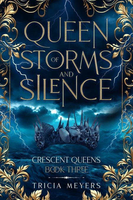 QUEEN OF STORMS AND SILENCE