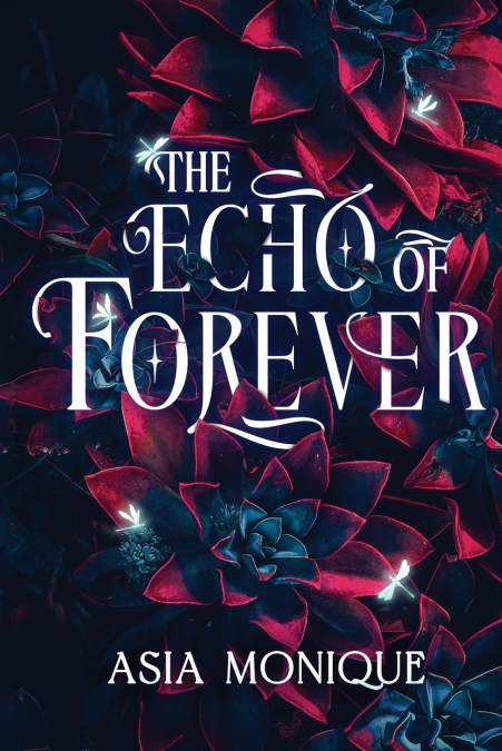 THE ECHO OF FOREVER