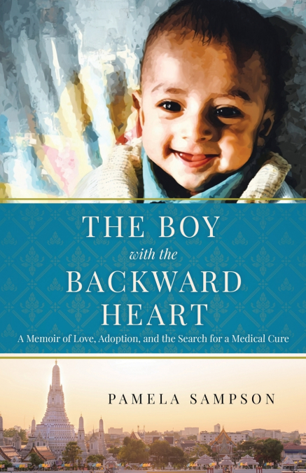 THE BOY WITH THE BACKWARD HEART