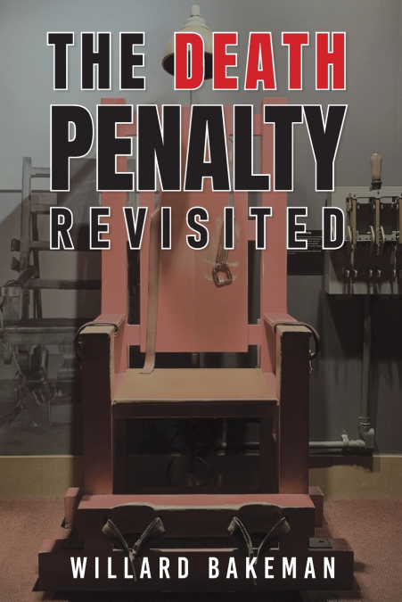 THE DEATH PENALTY REVISITED