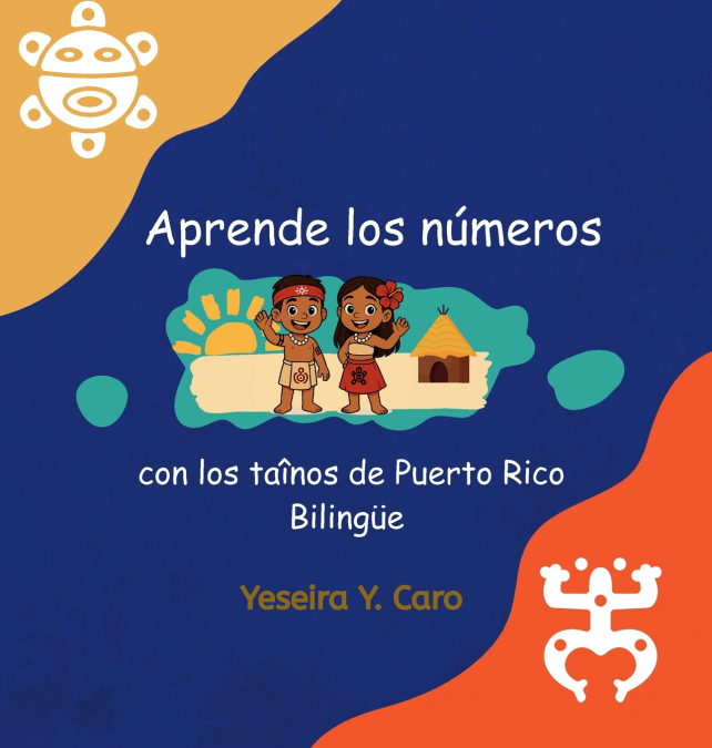 APRENDE LOS NUMEROS CON LOS TAINOS DE PUERTO RICO