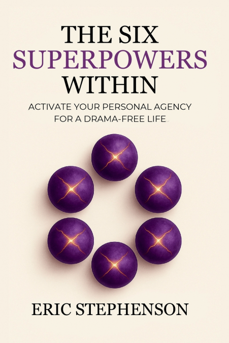THE SIX SUPERPOWERS WITHIN
