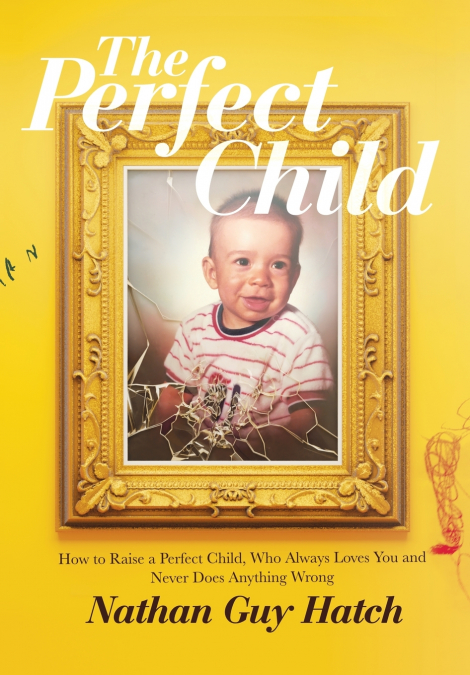 THE PERFECT CHILD