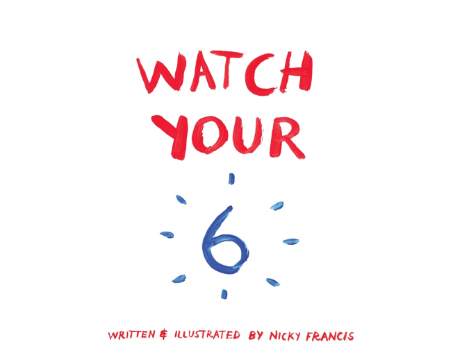 WATCH YOUR 6