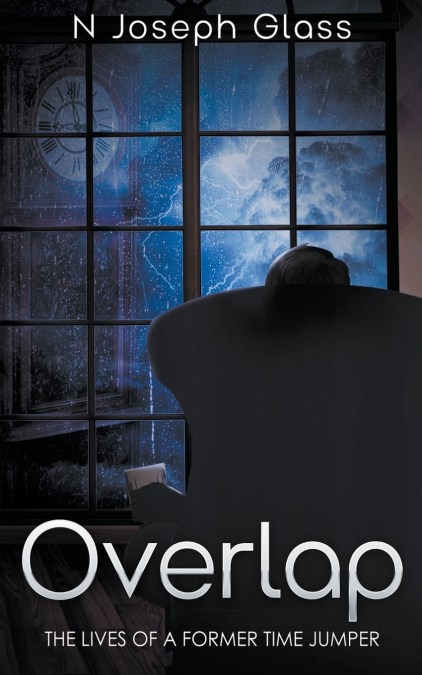 OVERLAP - THE LIVES OF A FORMER TIME JUMPER