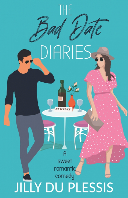 THE BAD DATE DIARIES