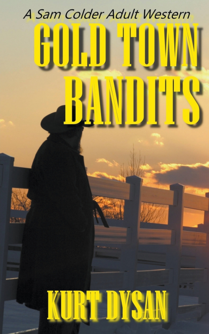 GOLD TOWN BANDITS