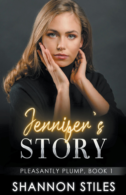 JENNIFER?S STORY