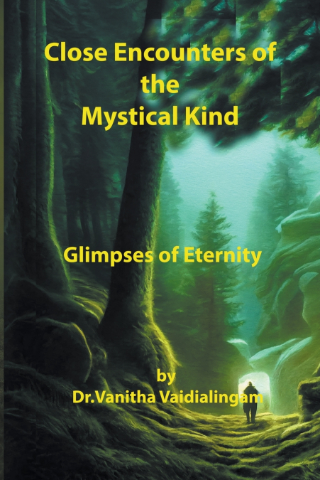 CLOSE ENCOUNTERS OF THE MYSTICAL KIND