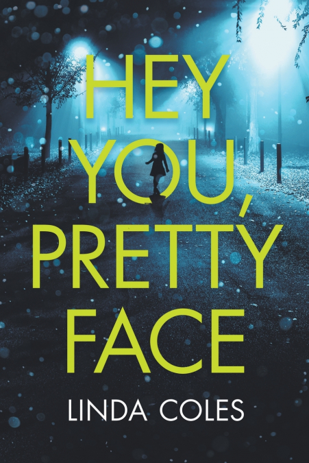 HEY YOU, PRETTY FACE