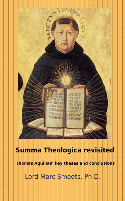 SUMMA THEOLOGICA REVISITED