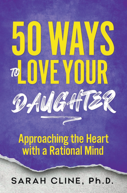 50 WAYS TO LOVE YOUR DAUGHTER