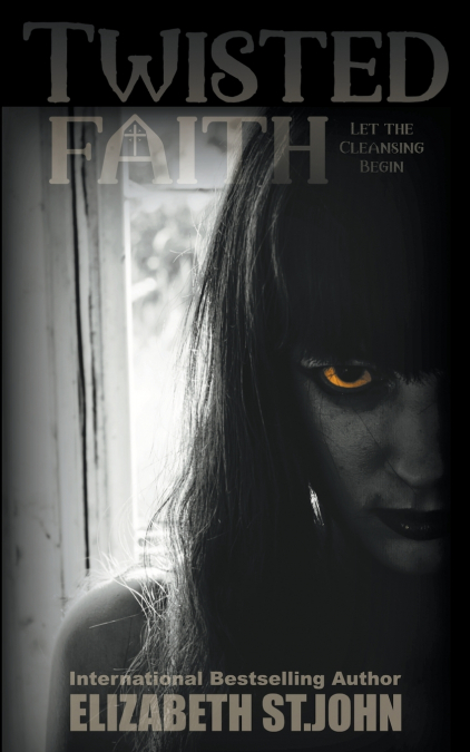 TWISTED FAITH