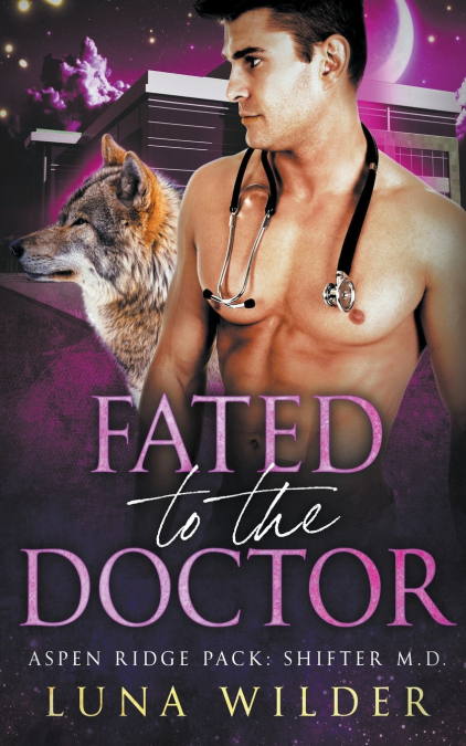 FATED TO THE DOCTOR