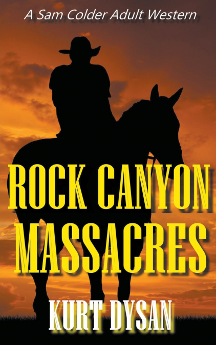 ROCK CANYON MASSACRES