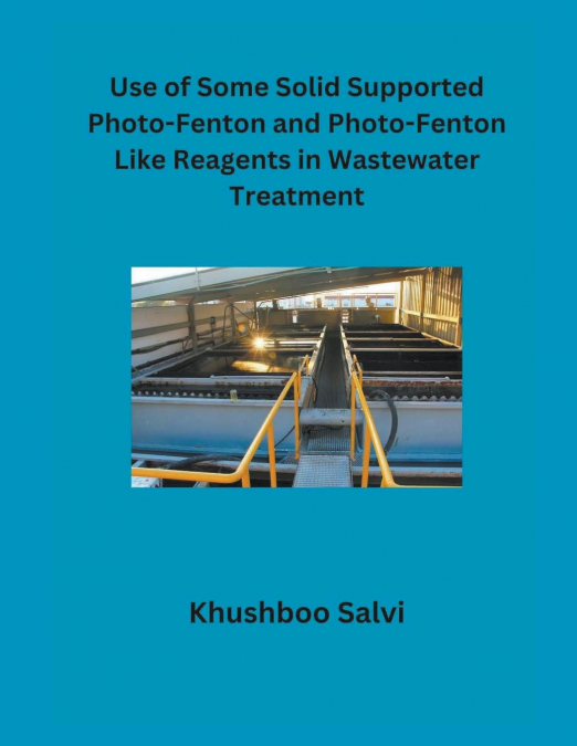 USE OF SOME SOLID SUPPORTED PHOTO-FENTON AND PHOTO- FENTON L
