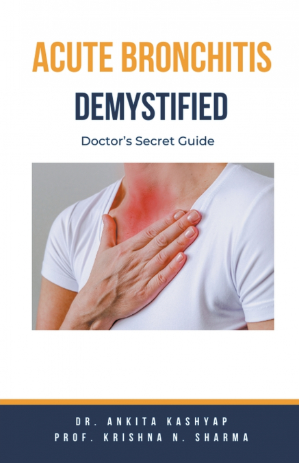ACUTE BRONCHITIS DEMYSTIFIED