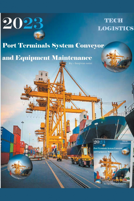 PORT TERMINALS SYSTEM - CONVEYOR AND EQUIPMENT MAINTENANCE