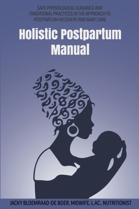HOLISTIC POSTPARTUM MANUAL