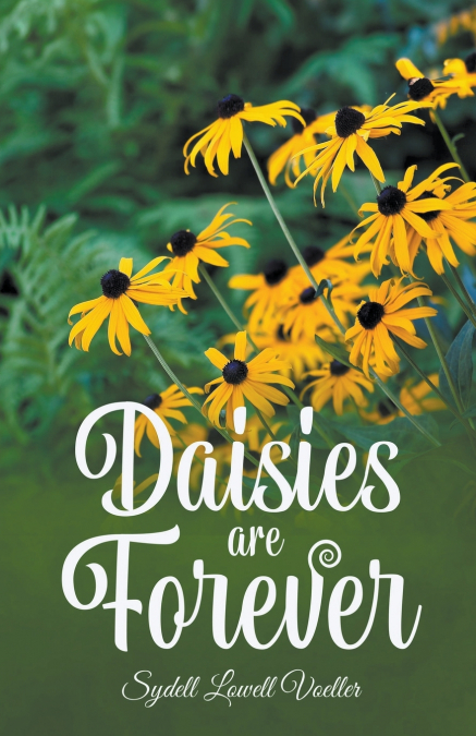 DAISIES ARE FOREVER