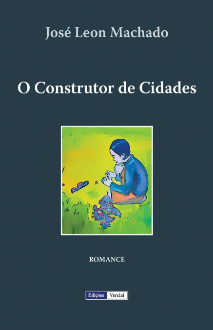 O CONSTRUTOR DE CIDADES