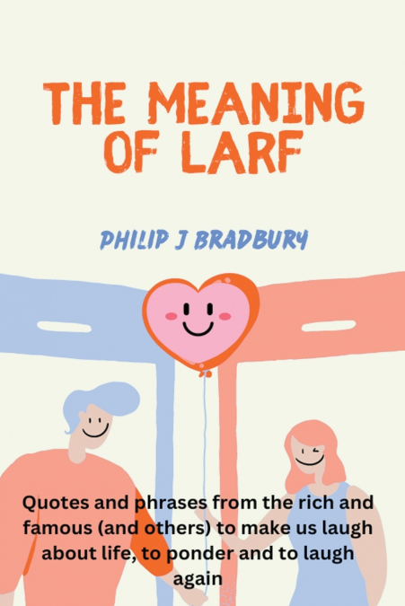 THE MEANING OF LARF
