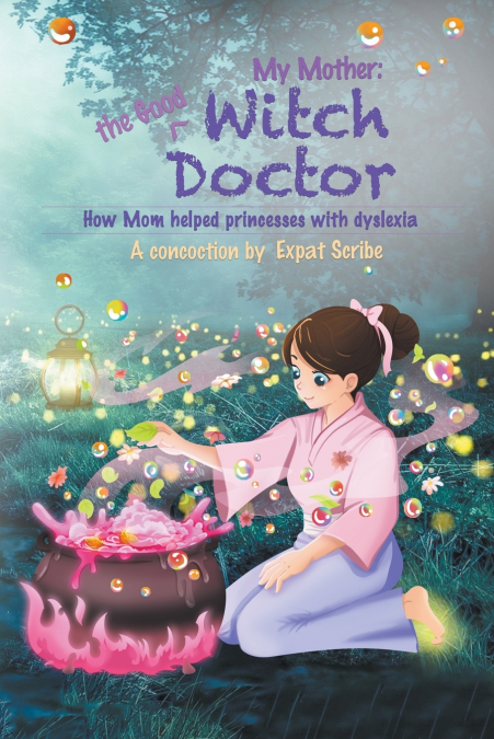MY MOTHER, THE GOOD WITCH DOCTOR