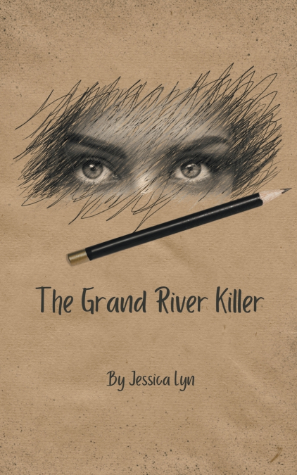 THE GRAND RIVER KILLER