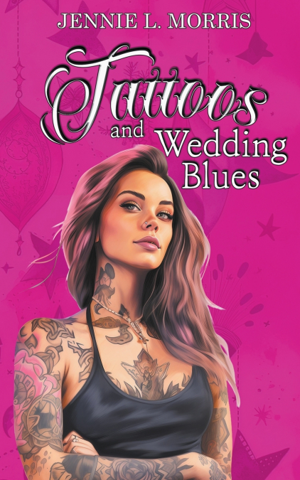 TATTOOS AND WEDDING BLUES