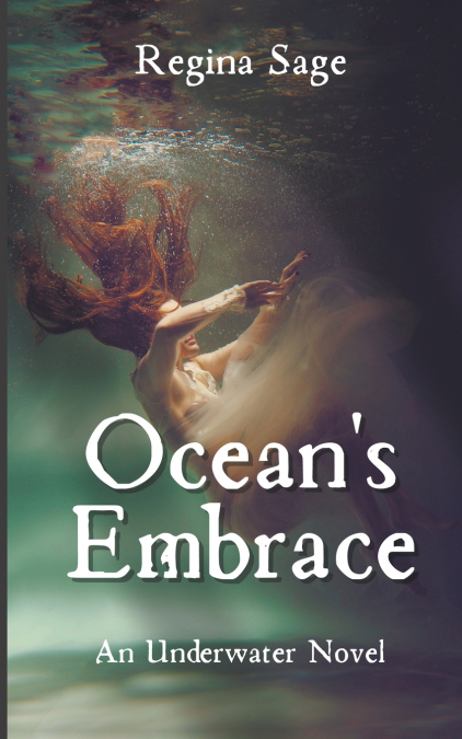 OCEAN?S EMBRACE