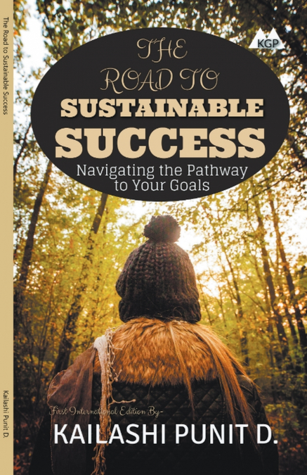 THE ROAD TO SUSTAINABLE SUCCESS