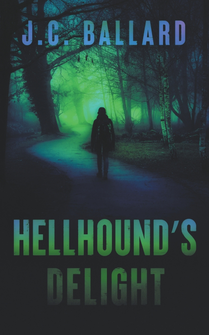 HELLHOUND?S DELIGHT