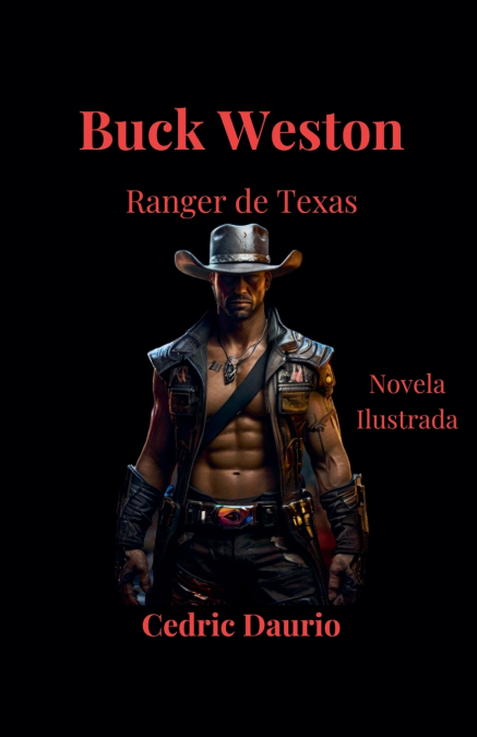 BUCK WESTON- RANGER DE TEXAS