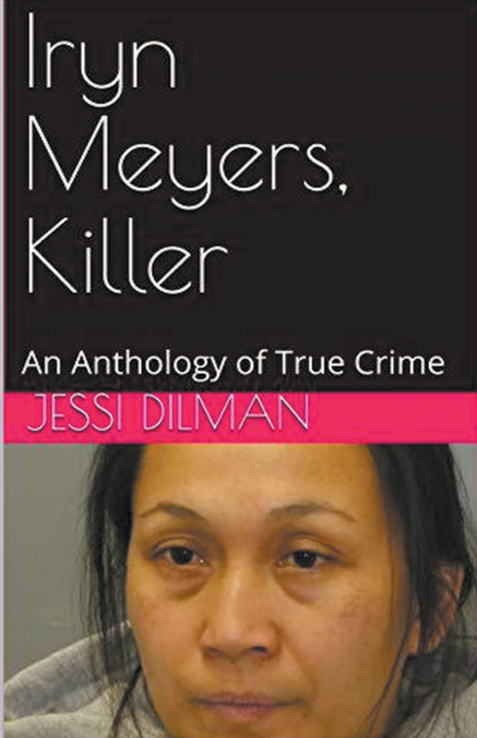 IRYN MEYERS, KILLER
