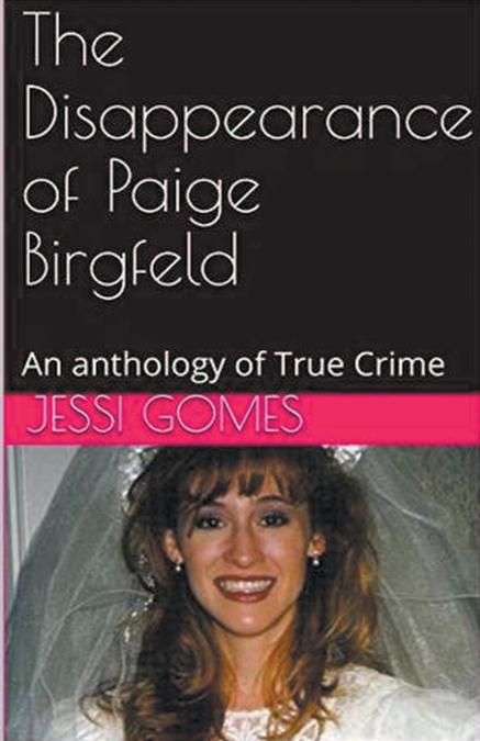 THE DISAPPEARANCE OF PAIGE BIRGFELD