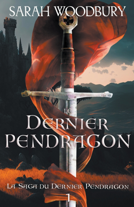 LE DERNIER PENDRAGON