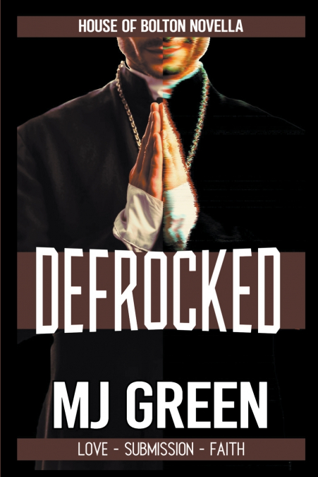 DEFROCKED
