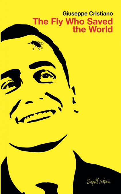 THE FLY WHO SAVED THE WORLD