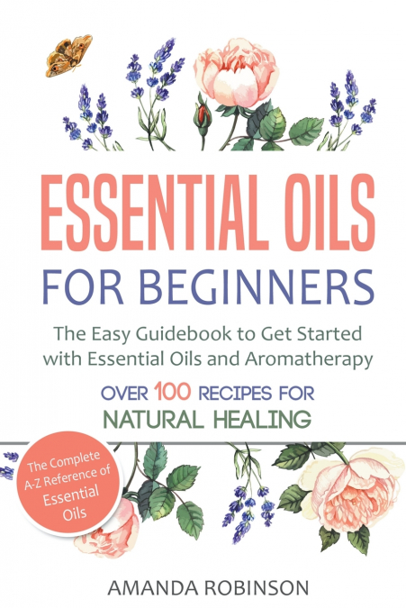 ESSENTIAL OILS FOR BEGINNERS