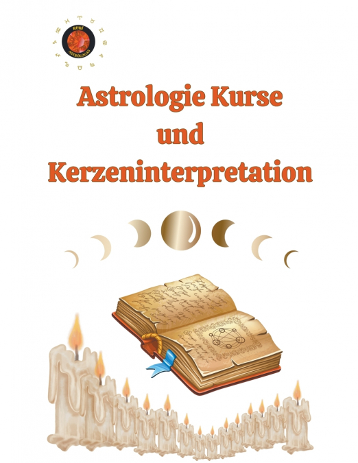 ASTROLOGIE KURSE UND KERZENINTERPRETATION