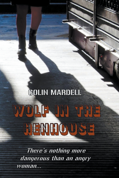 WOLF IN THE HENHOUSE