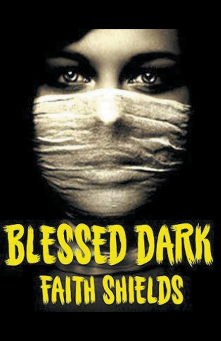 BLESSED DARK