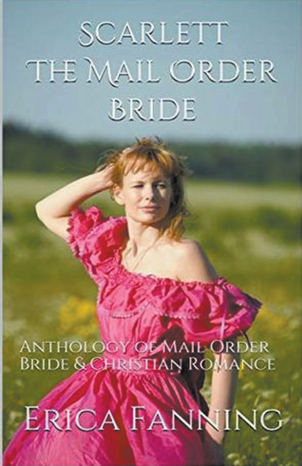 SCARLETT THE MAIL ORDER BRIDE