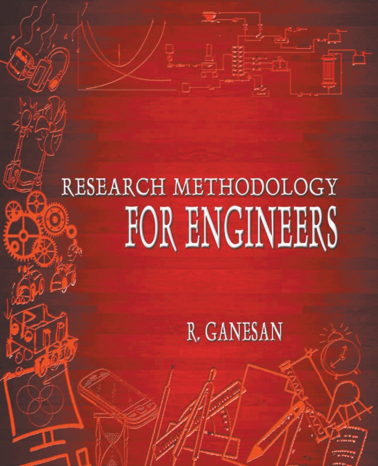 RESEARCH METHODOLOGY FOR ENGINEERS