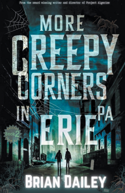 MORE CREEPY CORNERS IN ERIE PA