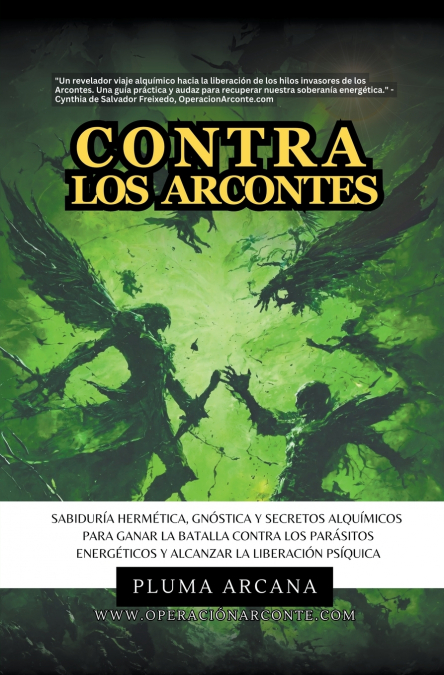 CONTRA LOS ARCONTES - SABIDURIA HERMETICA, GNOSTICA Y SECRET