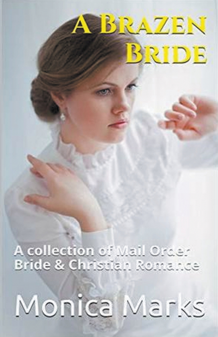 A BRAZEN BRIDE